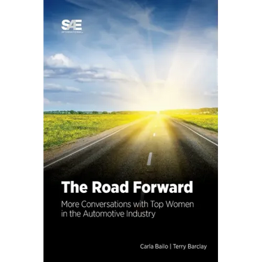 The Road Forward: More Conversations with Top Women in the Automotive Industry