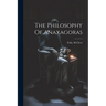 The Philosophy Of Anaxagoras