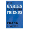 The Garies and Their Friends