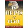 A book titled, "IN THE EYES OF GRACE": Unveiling Truth as God sees It
