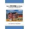 What's Shaking the School: A Principal's Retrospective