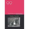 99: A short story about loss, sexual abuse, Anorexia Nervosa, and recovery