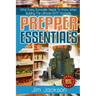 Prepper Essentials: Prepper Essentials What Every Survivalist Needs To Know When Building The Ultimate SHTF Stockpile By Jim Jackson