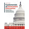 Fundamentals of Government Information, Second Edition: Mining, Finding, Evaluating, and Using Government Resources