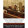 NASA's Human Research Program at the Glenn Research Center: Progress and Opportunities