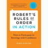 Robert's Rules of Order in Action: How to Participate in Meetings with Confidence