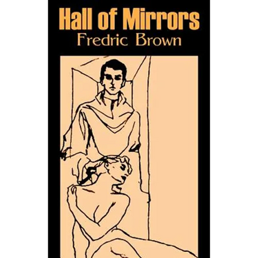 Hall of Mirrors by Frederic Brown, Science Fiction, Fantasy, Adventure