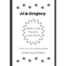 JJ & Gregory, When a Cat Found a Lost Ferret: A Draw Your Own Adventure Book