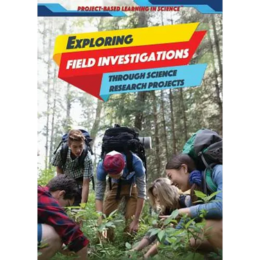Exploring Field Investigations Through Science Research Projects
