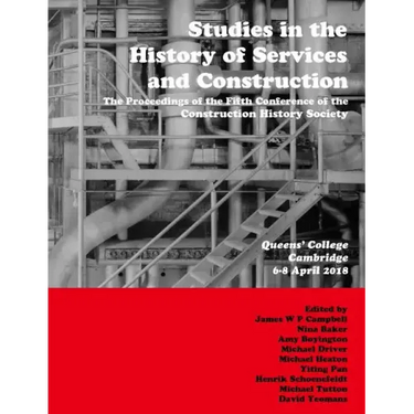 Studies in the History of Services and Construction