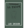 S.S. Escape: Lifeboat 31