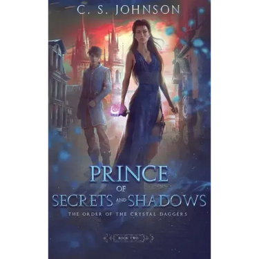 Prince of Secrets and Shadows
