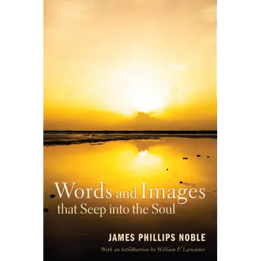 Words and Images that Seep into the Soul