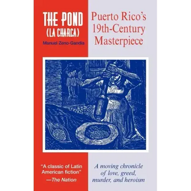 The Pond (La Charca)