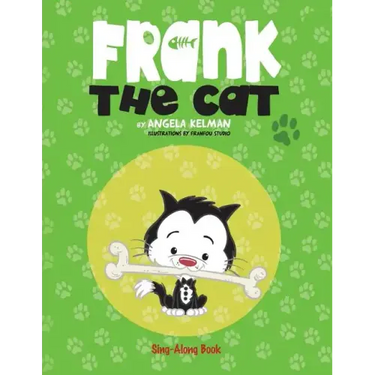 Frank the Cat: a Sing-Along Book
