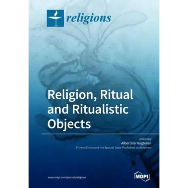 Religion, Ritual and Ritualistic Objects