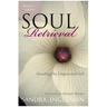 Soul Retrieval: Mending the Fragmented Self