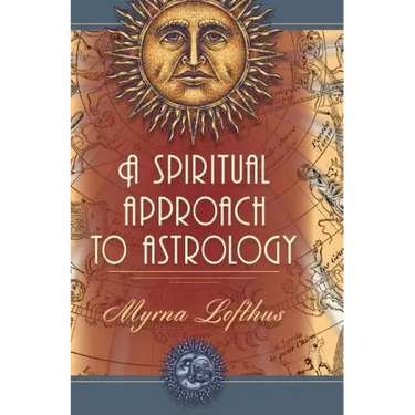 A Spiritual Approach to Astrology