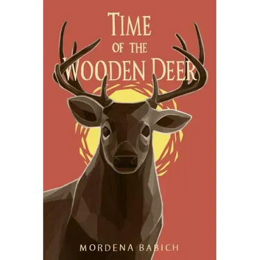Time of the Wooden Deer