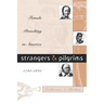 Strangers and Pilgrims: Female Preaching in America, 1740-1845