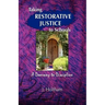 Taking Restorative Justice to Schools: A Doorway to Discipline