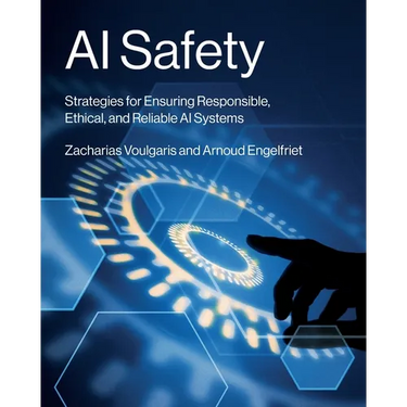 AI Safety: Strategies for Ensuring Responsible, Ethical, and Reliable AI Systems