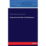 Songs From the Plays of Shakespeare