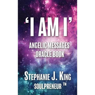 I AM I Angelic Messages Oracle Book