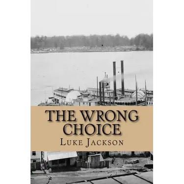 The Wrong Choice: (le Choix Erroné)