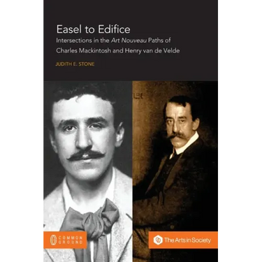 Easel to Edifice: Intersections in the Principles and Practice of C.R. Mackintosh and Henry van de Velde