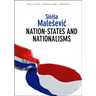 Nation-States and Nationalisms: Organization, Ideology and Solidarity