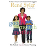 Good-Enough Mother: The Perfectly Imperfect Book of Parenting