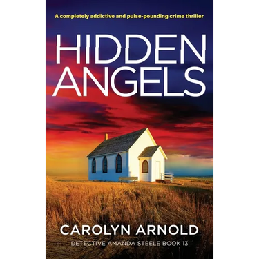Hidden Angels: A completely addictive and pulse-pounding crime thriller