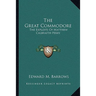 The Great Commodore: The Exploits Of Matthew Calbraith Perry