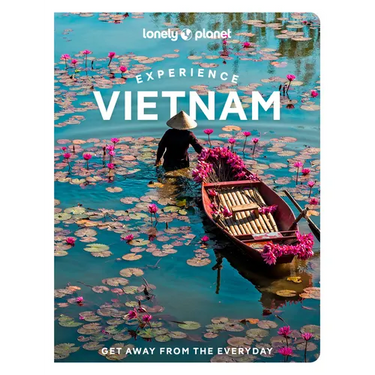 Lonely Planet Experience Vietnam