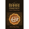 The Bahai Movement: A Series of Nineteen Papers