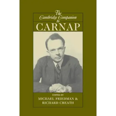 The Cambridge Companion to Carnap