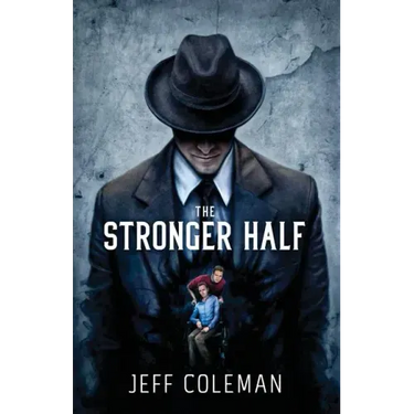 The Stronger Half