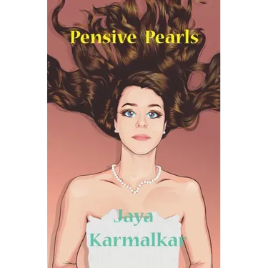 Pensive Pearls: Voiceful Verses to Weigh