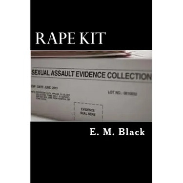 Rape Kit: Need to Know