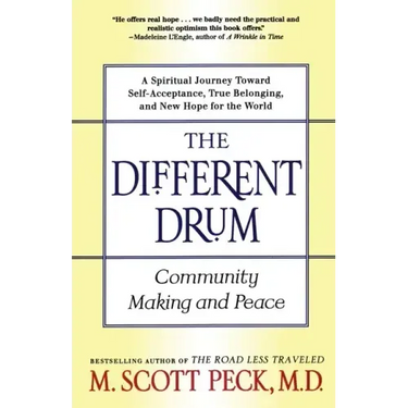 The Different Drum: Community Making and Peace