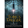 Toric's Dagger: Book One of The Weapon Takers Saga
