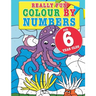 Really Fun Colour By Numbers For 6 Year Olds: A fun & educational colour-by-numbers activity book for six year old children