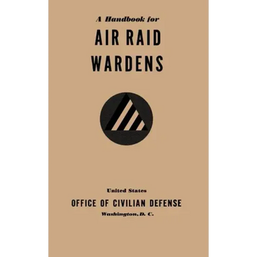 A Handbook for Air Raid Wardens (1941)