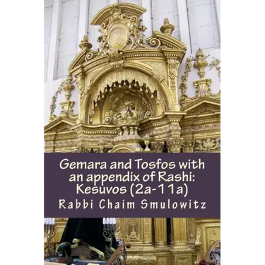 Gemara and Tosfos with an appendix of Rashi: Kesuvos (2a-11a)