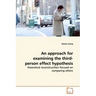 An approach for examining the third-person effect hypothesis