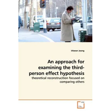 An approach for examining the third-person effect hypothesis