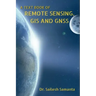 A Text Book of Remote Sensing, GIS and Gnss