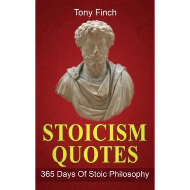 Stoicism Quotes: 365 Days of Stoic Philosophy