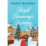 Royal Runaway's Holiday